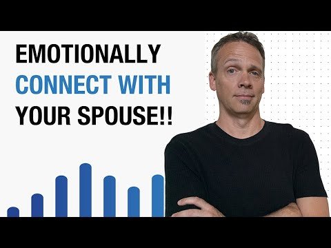 How to Emotionally Connect with Your Spouse | 3 Questions for Emotional Connection