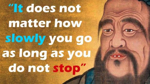 Great Philosopher "Confucius" Best 21 Quotes.