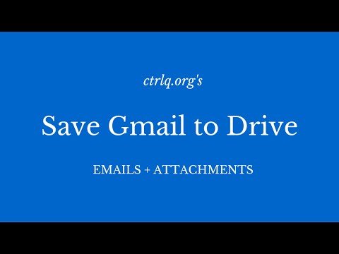 How to Save your Gmail to Google Drive Automatically