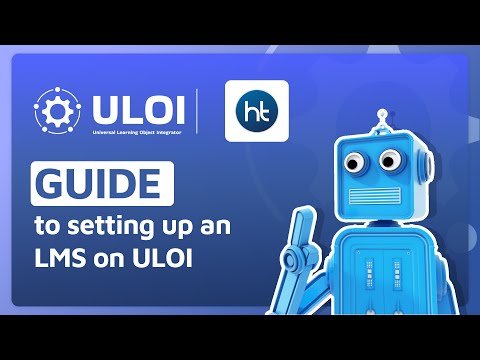 ULOI I How to Set Up your LMS to Track Learning Objects