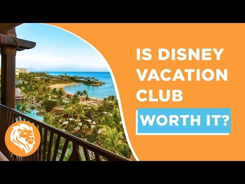 Is Disney Vacation Club Worth It? | Fidelity Real Estate | Recommended DVC Resale Broker