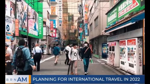 BRN AM | Planning for International Travel in 2022