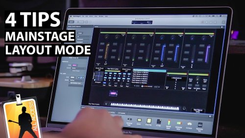 MainStage Tutorial: 4 Tips for Working in Layout Mode