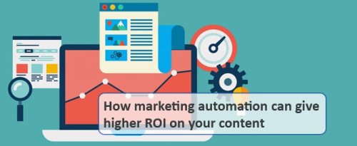 How marketing automation can give you higher ROI on your content: 7 expert tips!