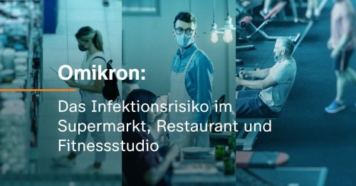 Omikron: Das Risiko im Supermarkt, Restaurant, Fitnessstudio | ZDFheute