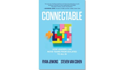 Connectable, book review: How to fix isolation in the hybrid workplace