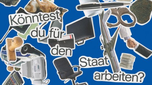 Öffentlicher Dienst: Könntest du für den Staat arbeiten?